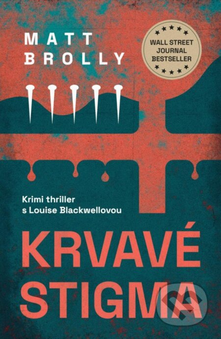 Krvavé stigma - Matt Brolly