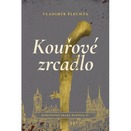Kouřové zrcadlo - Vladimír Šlechta