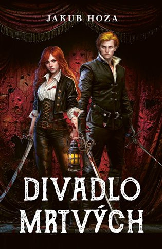 Divadlo mrtvých - Jakub Hoza