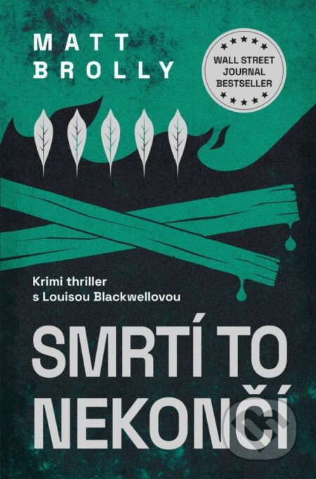 Smrtí to nekončí - Matt Brolly