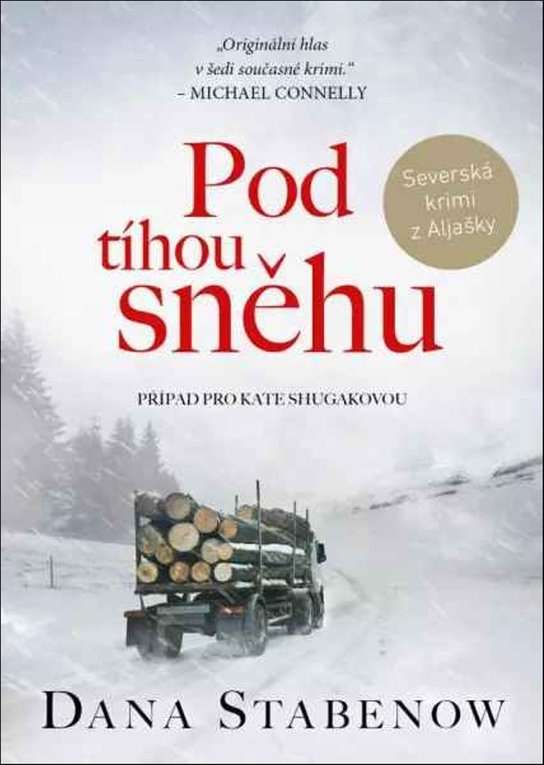 Pod tíhou sněhu - Dana Stabenow