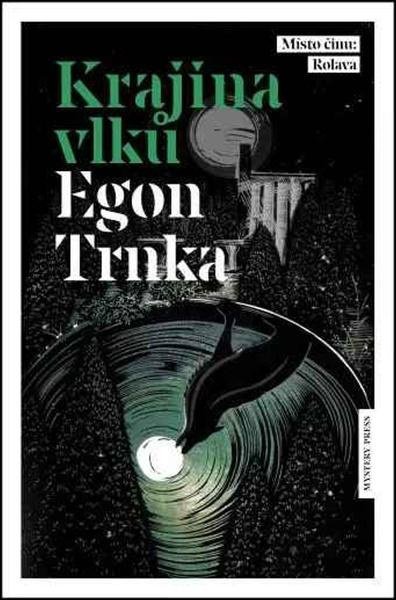 Krajina vlků - Egon Trnka