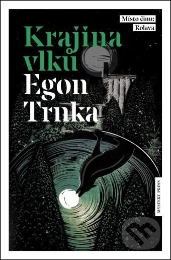 Krajina vlků - Egon Trnka