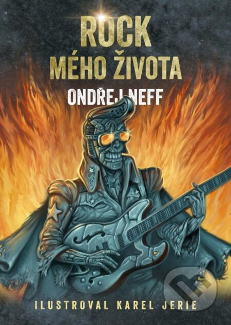 Rock mého života - Ondřej Neff