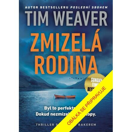 Zmizelá rodina - Tim Weaver