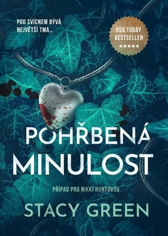 Pohřbená minulost - Stacy Green, Martin Stehlík (ilustrátor) - kniha z kategorie Thrillery