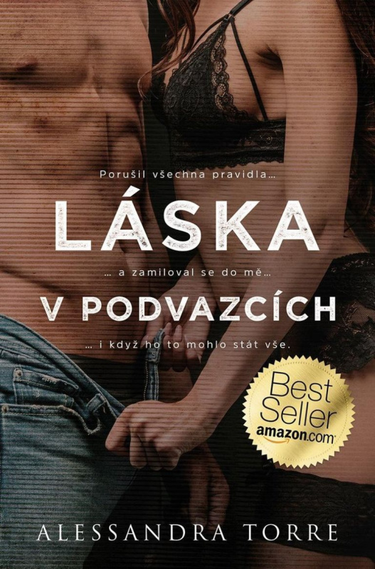 Láska v podvazcích - Alessandra Torre - kniha z kategorie Romantická
