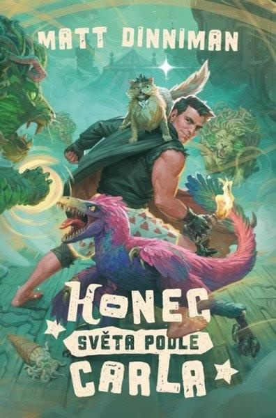 Konec světa podle Carla - Matt Dinniman - kniha z kategorie Sci-fi