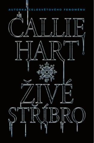 Živé stříbro (speciální edice) - Callie Hart, Lukáš Tuma (ilustrátor) - kniha z kategorie Romantika