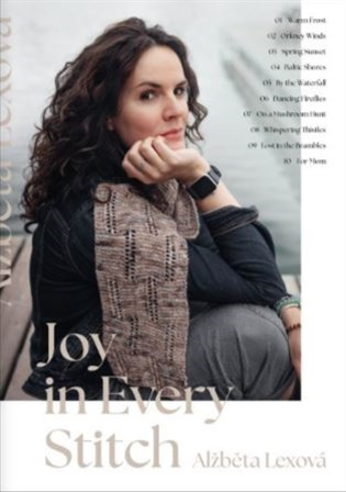 Joy in Every Stitch -  Alžběta Lexová