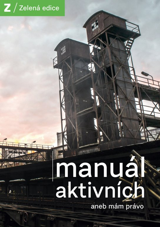 Manuál aktivních -  Základní organizace Strany zelených Praha 3
