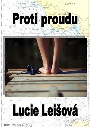Proti proudu - Lucie Leišová