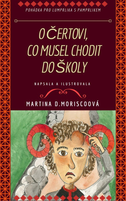 O čertovi, co musel chodit do školy -  Martina D. Moriscoová