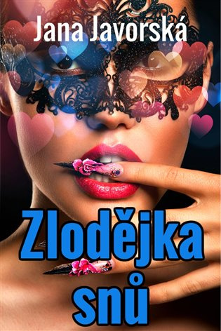 Zlodějka snů - Jana Javorská