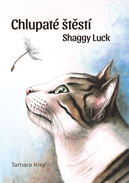 Chlupaté štěstí / Shaggy Luck - Tamara Krejčí