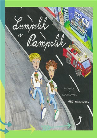 Lumprlik a Pamprlik - Martina D. Moriscoová