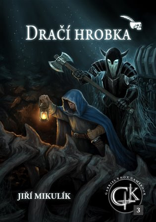 Dračí hrobka - Jiří Mikulík