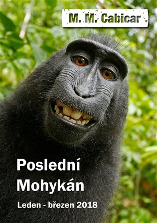 Poslední Mohykán - M.M. Cabicar