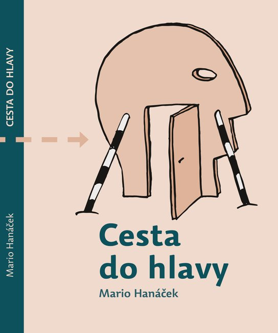 Cesta do hlavy - Mario Hanáček