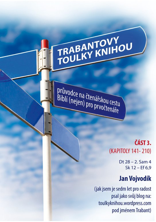 Trabantovy toulky Knihou – část 3. - Jan Vojvodík