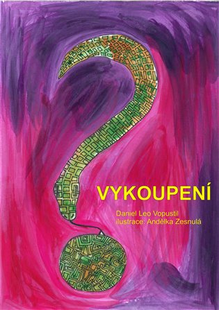 Vykoupení - Daniel Leo Vopustil