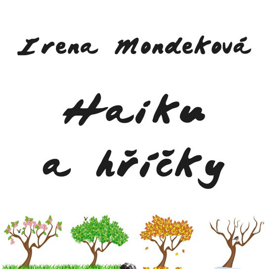 Haiku a hříčky -  Irena Mondeková