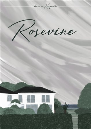 Rosevine - Tereza Krupová