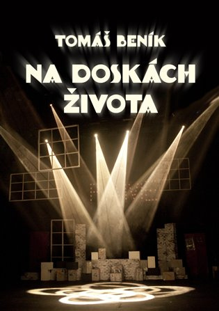 Na doskách života - Tomáš Beník