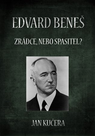 Edvard Beneš - Jan Kučera