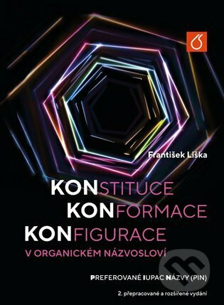 Konstituce, konformace, konfigurace v organickém názvosloví - kniha z kategorie Vysoké školy