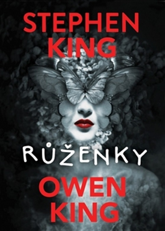 Růženky - Stephen King, Owen King