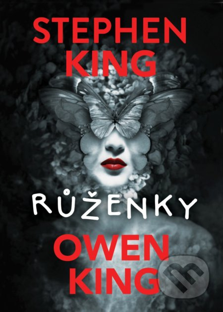 Růženky - Stephen King, Owen King