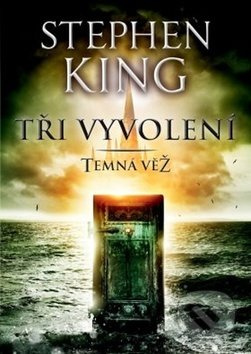 Temná věž II. - Tři vyvolení