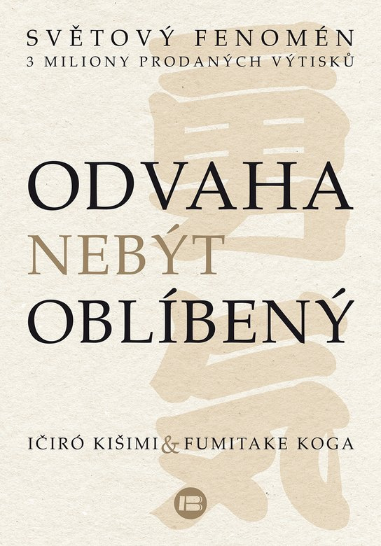 Odvaha nebýt oblíbený -  Fumitake Koga