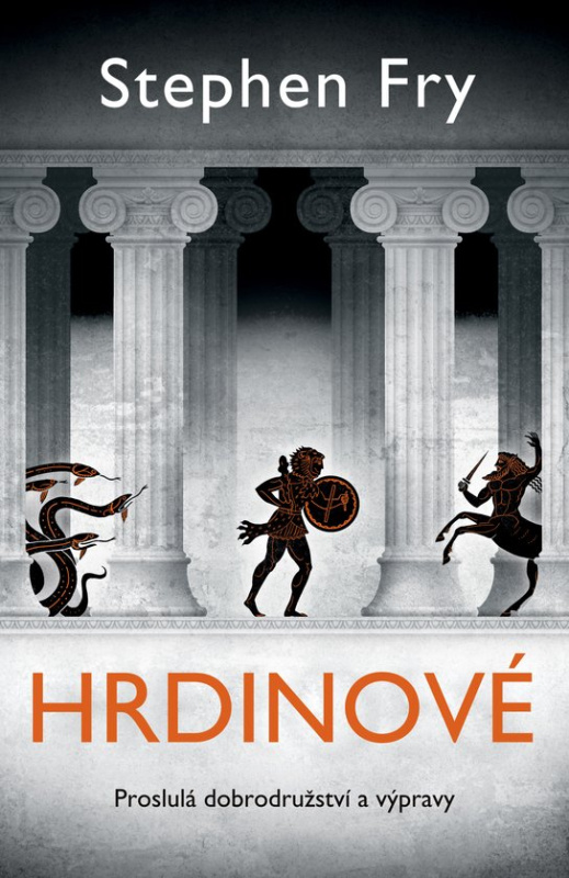 Hrdinové -  Stephen Fry