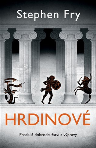 Hrdinové -  Stephen Fry