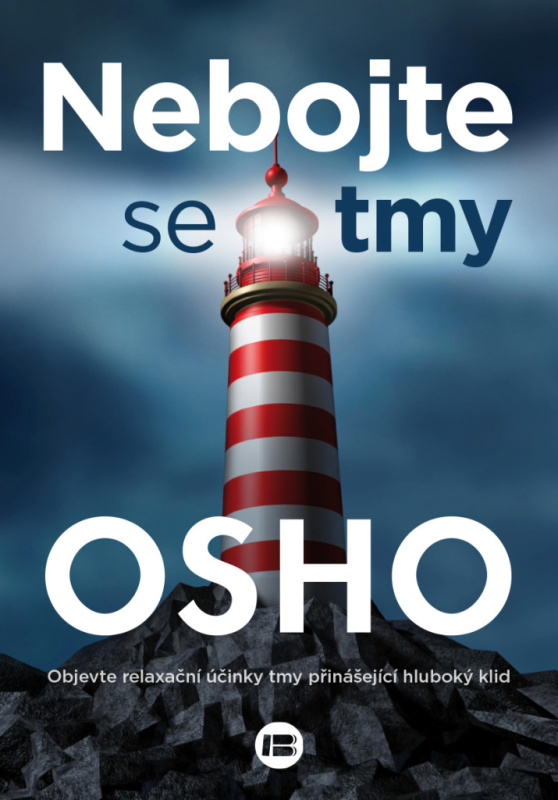 Nebojte se tmy - Osho