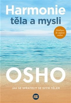 Harmonie těla a mysli - Osho