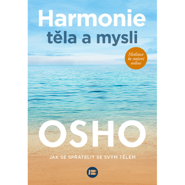 Harmonie těla a mysli - Osho