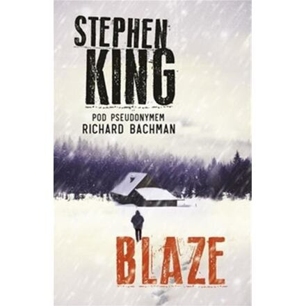 Blaze - Stephen King, Richard Bachman