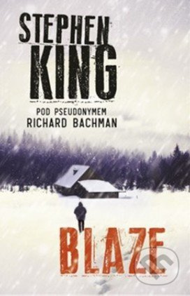 Blaze - Stephen King, Richard Bachman