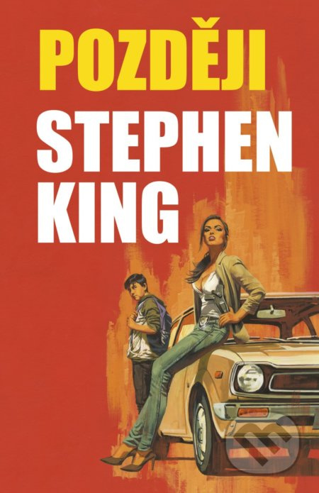 Později - Stephen King