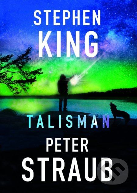 Talisman - Stephen King, Peter Straub