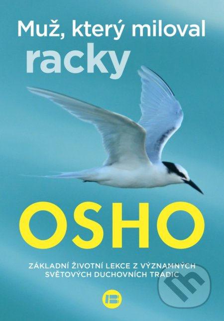 Muž, který miloval racky - Osho