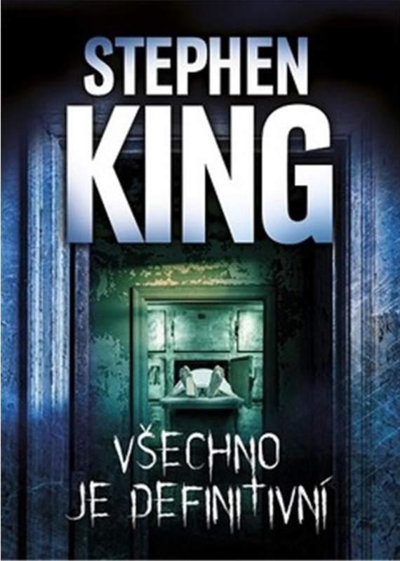 Všechno je definitivní - Stephen King