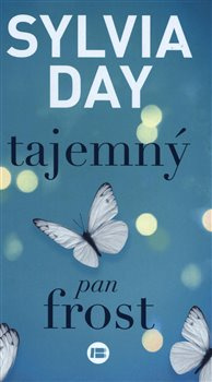 Tajemný pan Frost - Sylvia Day