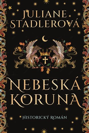 Nebeská koruna - Juliane Stadlerová