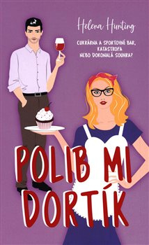 Polib mi dortík - Helena Hunting