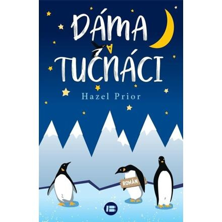Dáma a tučňáci - Hazel Prior
