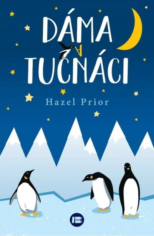Dáma a tučňáci - Hazel Prior